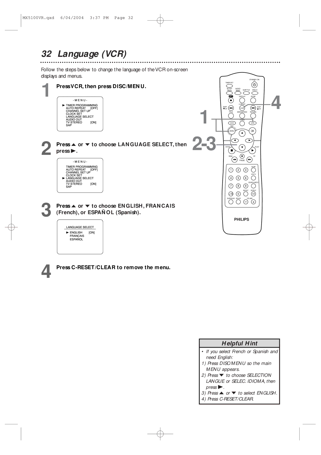 Philips MX5100VR/37B Language VCR, Press VCR, then press DISC/MENU, Press o or p to choose Language SELECT, then 