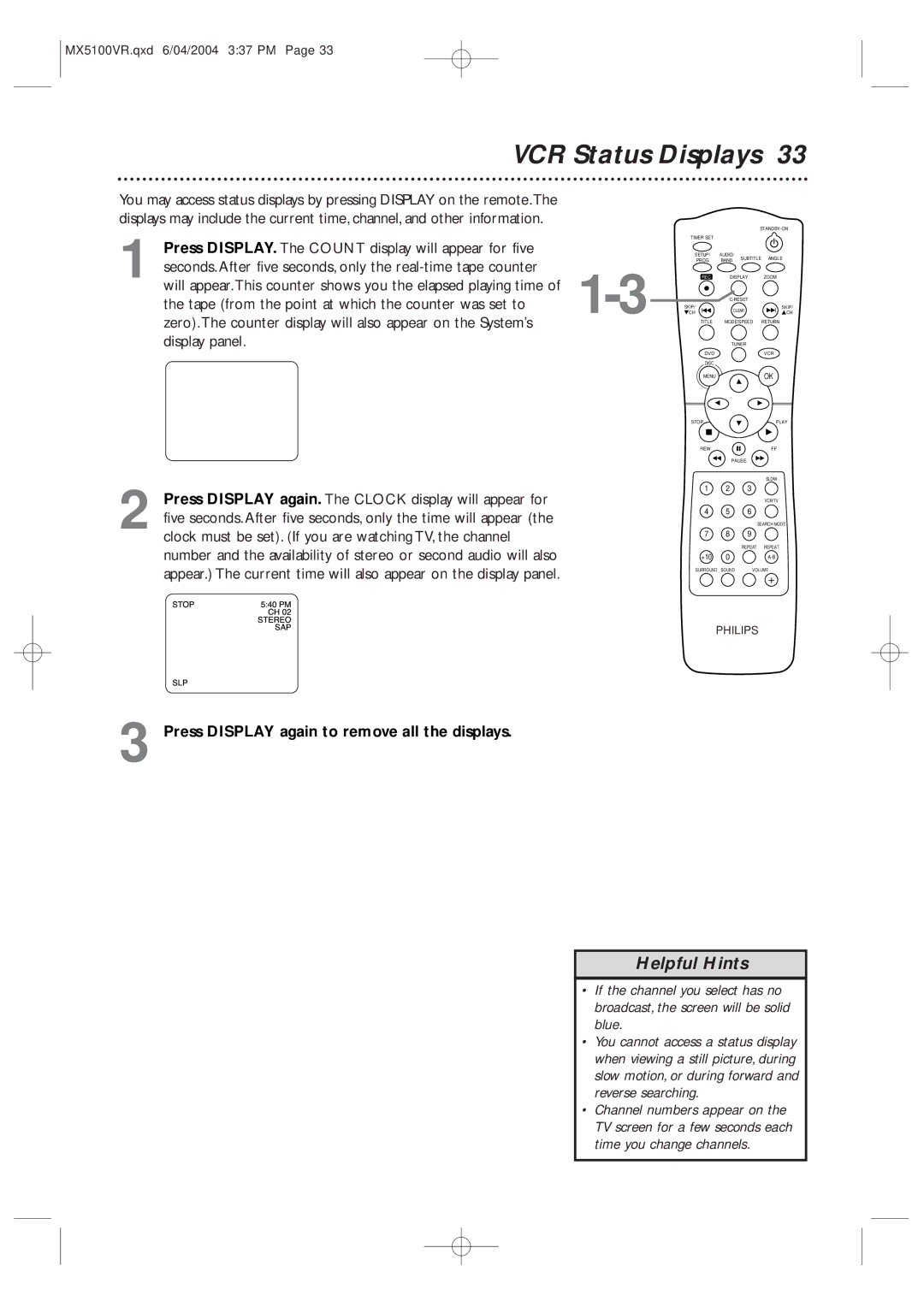 Philips MX5100VR/37B owner manual VCR Status Displays, Press Display again to remove all the displays 