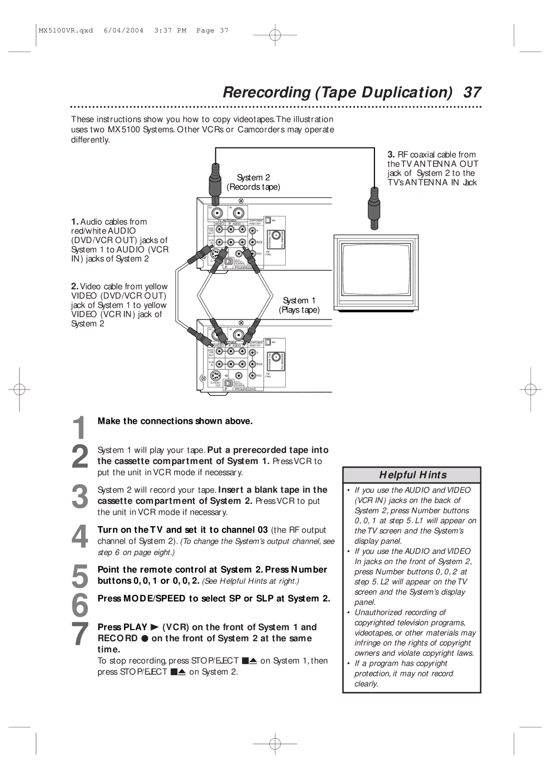 Philips MX5100VR/37B owner manual Rerecording Tape Duplication, System Plays tape, Make the connections shown above 