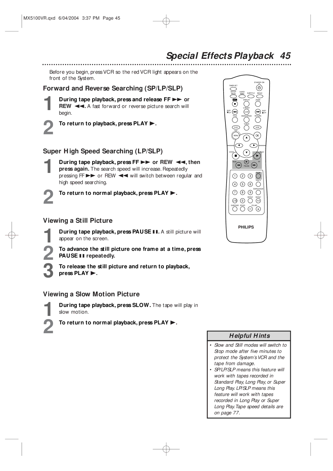 Philips MX5100VR/37B Special Effects Playback, Forward and Reverse Searching SP/LP/SLP, Super High Speed Searching LP/SLP 