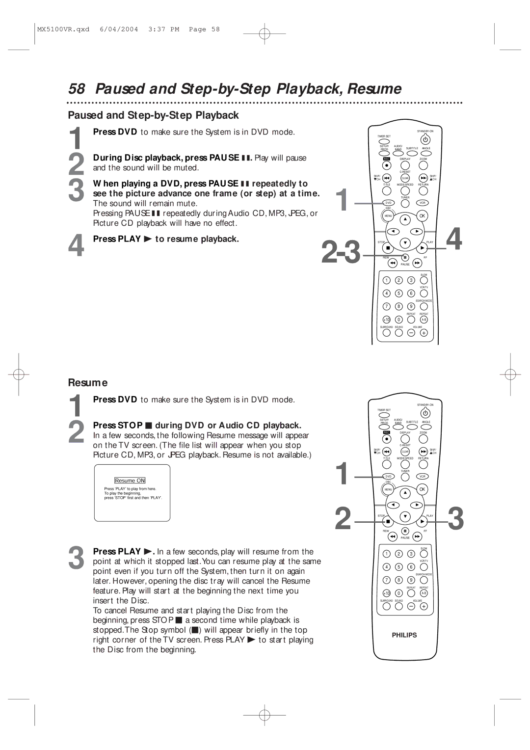 Philips MX5100VR owner manual Paused and Step-by-Step Playback, Resume, See the picture advance one frame or step at a time 