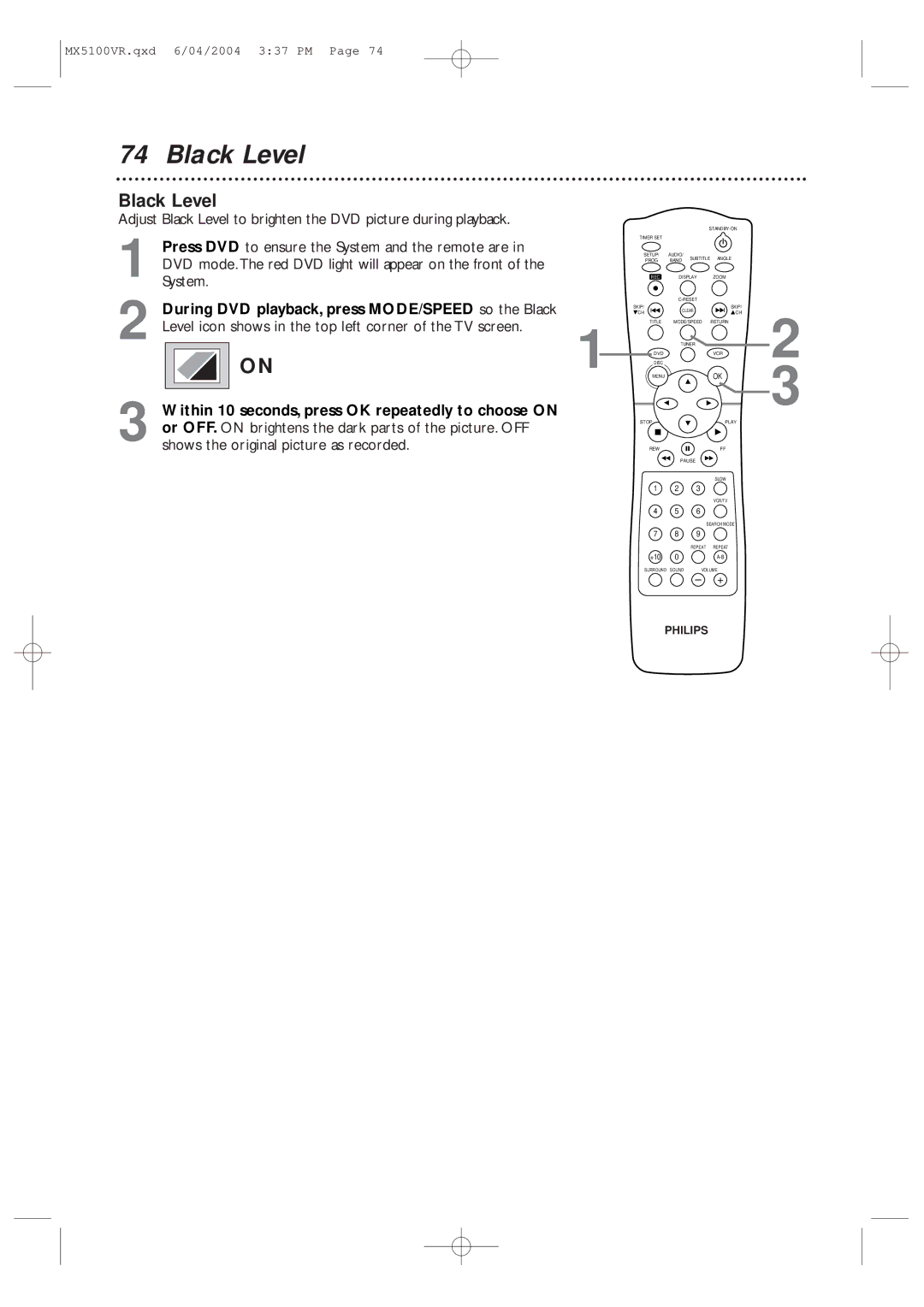 Philips MX5100VR/37B owner manual Black Level, During DVD playback, press MODE/SPEED so the Black 