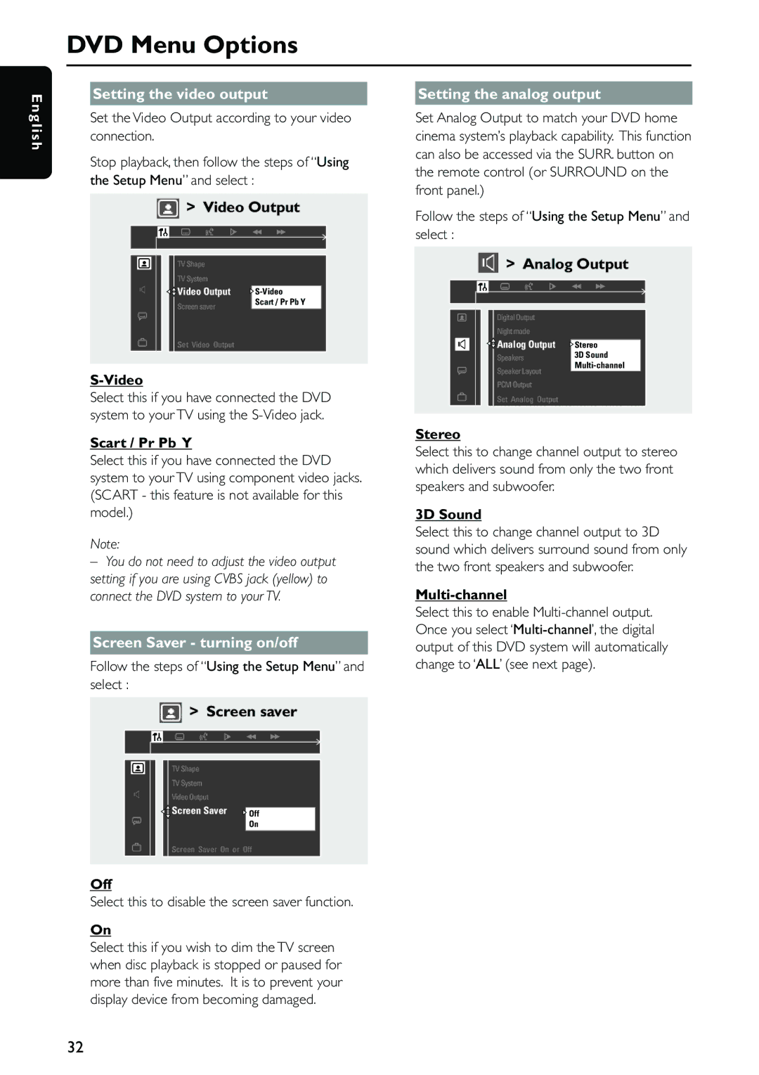 Philips MX5500D owner manual Setting the video output Setting the analog output I s h, Screen Saver turning on/off 