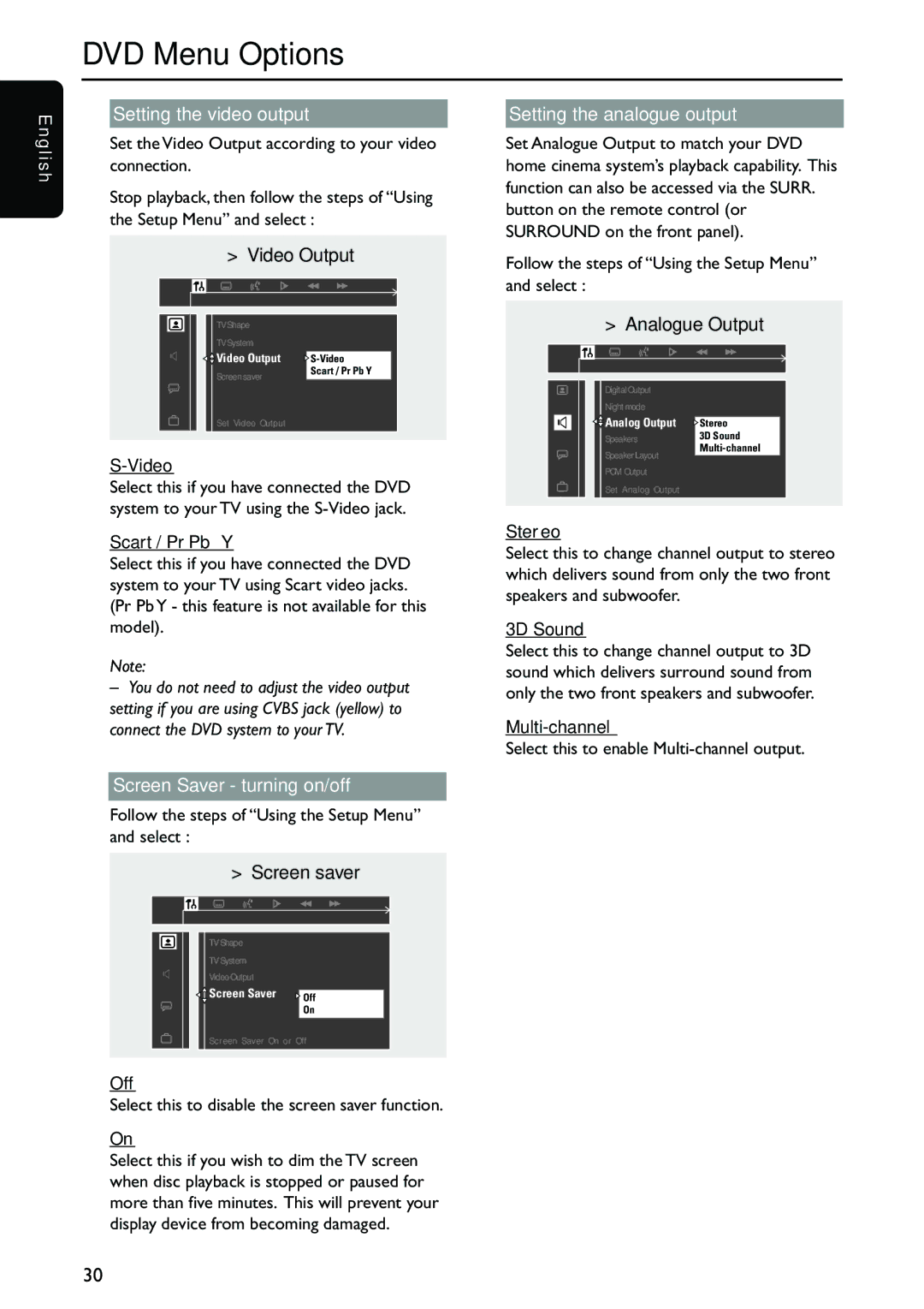 Philips MX5700D manual Setting the video output Setting the analogue output I s h, Screen Saver turning on/off 