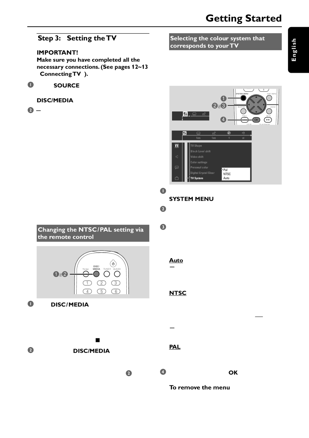 Philips MX5800SA/21 manual Setting the TV, Changing the NTSC/PAL setting via the remote control, To remove the menu 