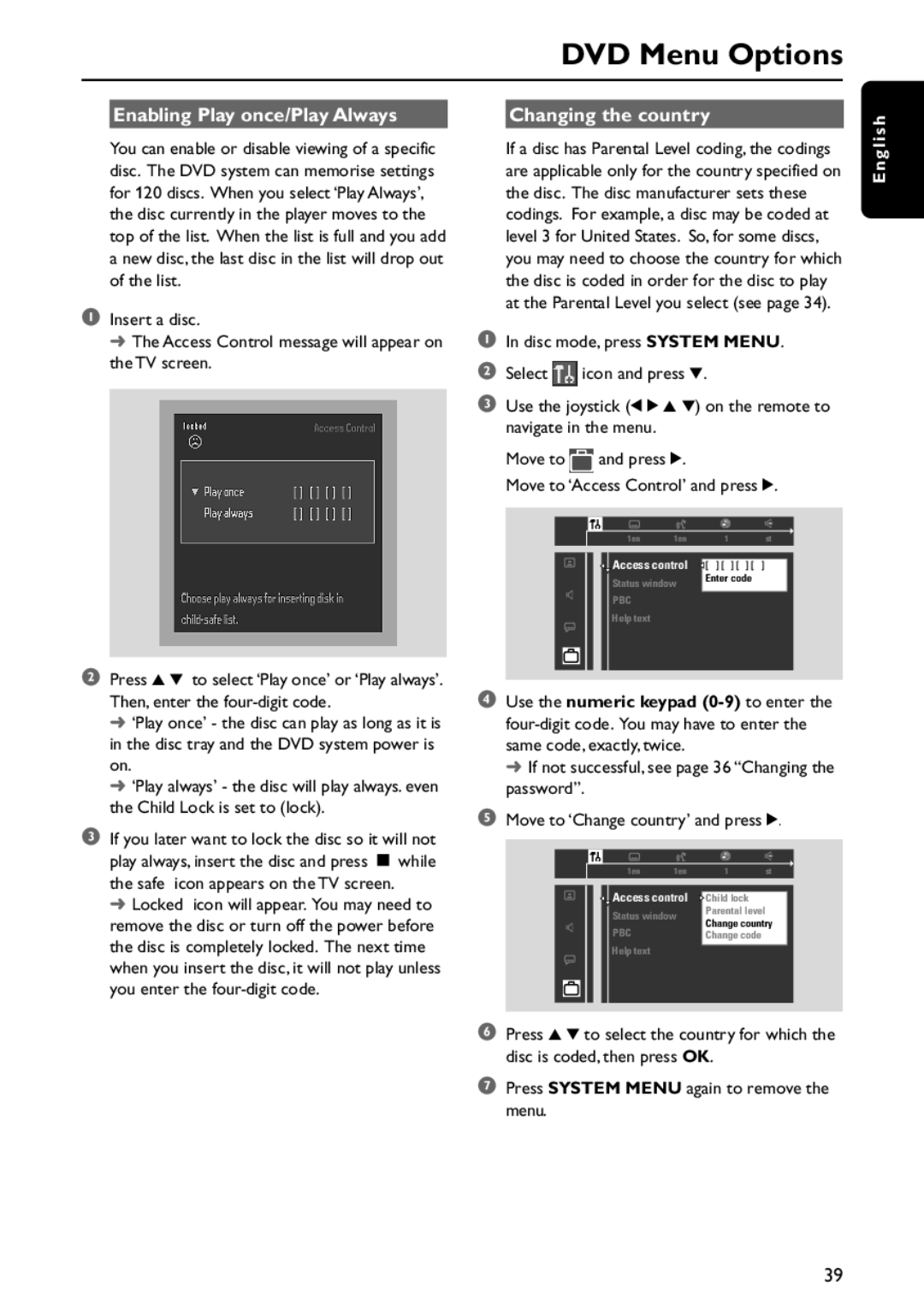 Philips MX5800SA/21 manual Enabling Play once/Play Always Changing the country, Safe icon appears on the TV screen 