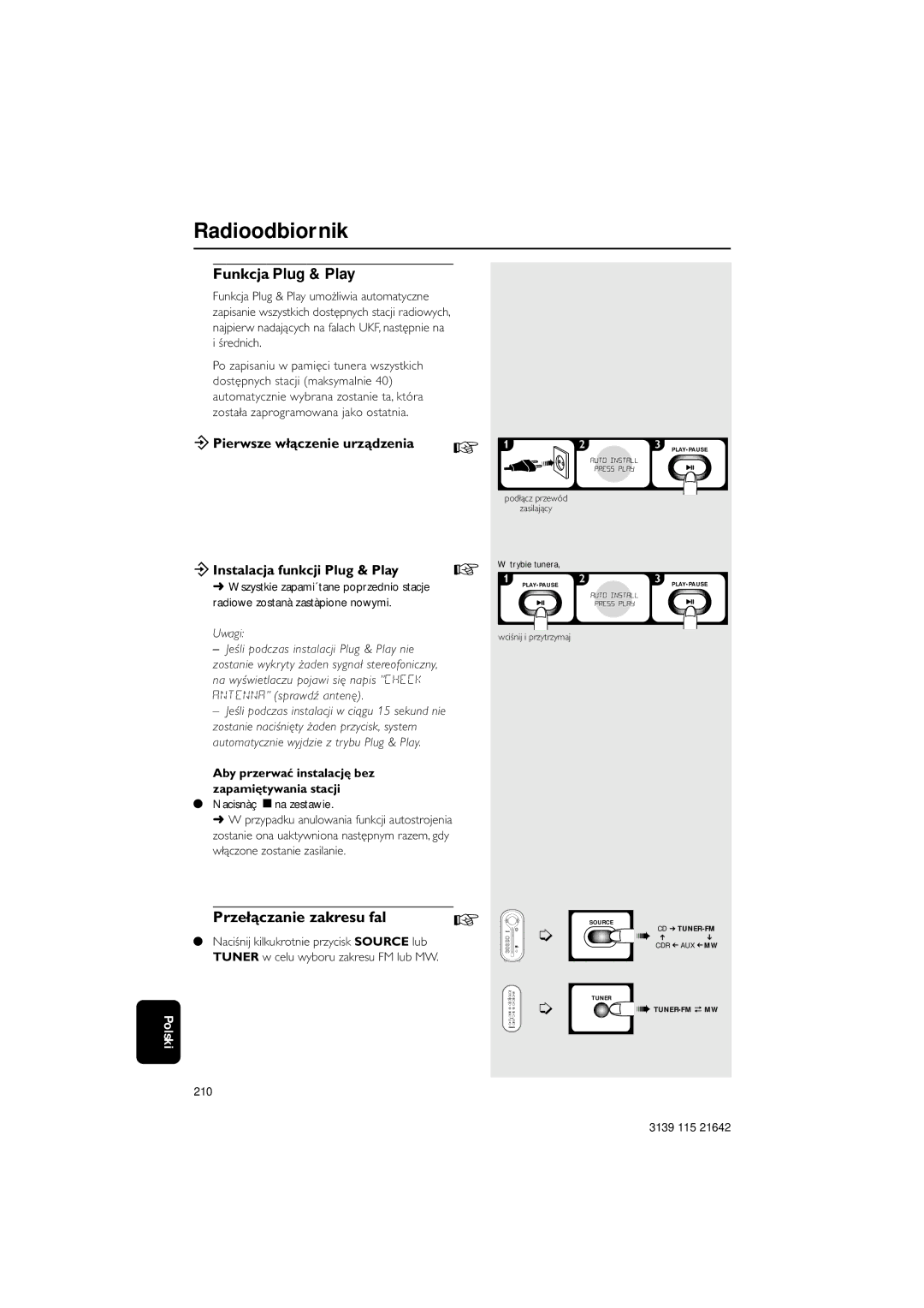 Philips MZ1200, MZ1000 manual Radioodbiornik, Funkcja Plug & Play, Przełączanie zakresu fal, ÖPierwsze włączenie urządzenia 