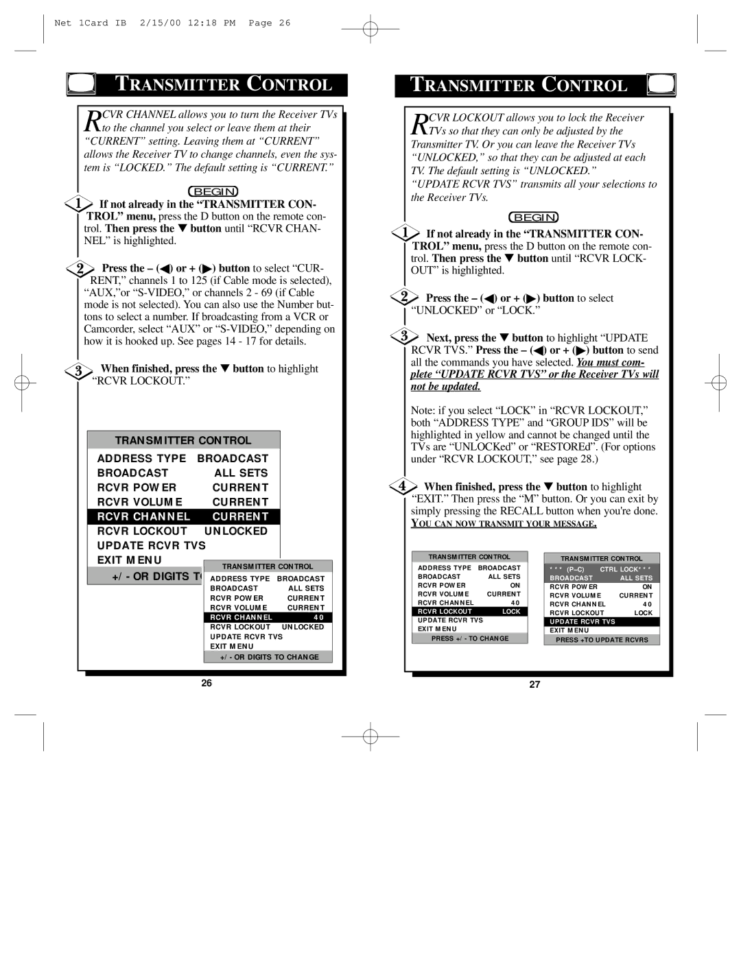 Philips Network Adaper When finished, press the button to highlight Rcvr Lockout, +/- or Digits to Address Type 