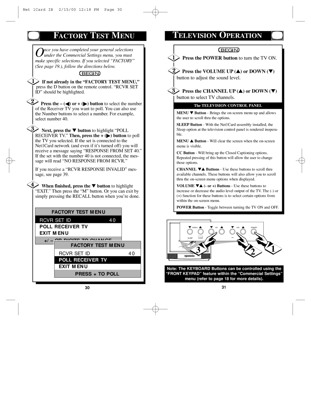 Philips Network Adaper owner manual Factory Test Menu Television Operation, Press the Channel UP or Down 