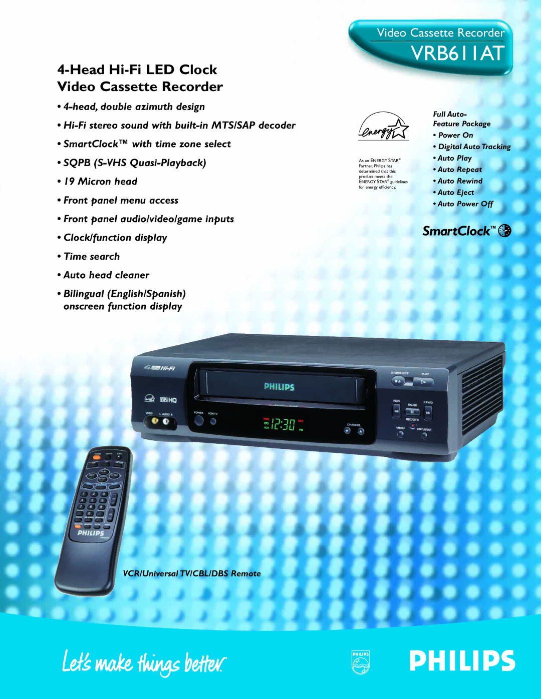 Philips NO			1 manual Full Auto, Feature Package, Power On, Auto Play, Auto Repeat, Auto Rewind, Auto Eject Auto Power Off 