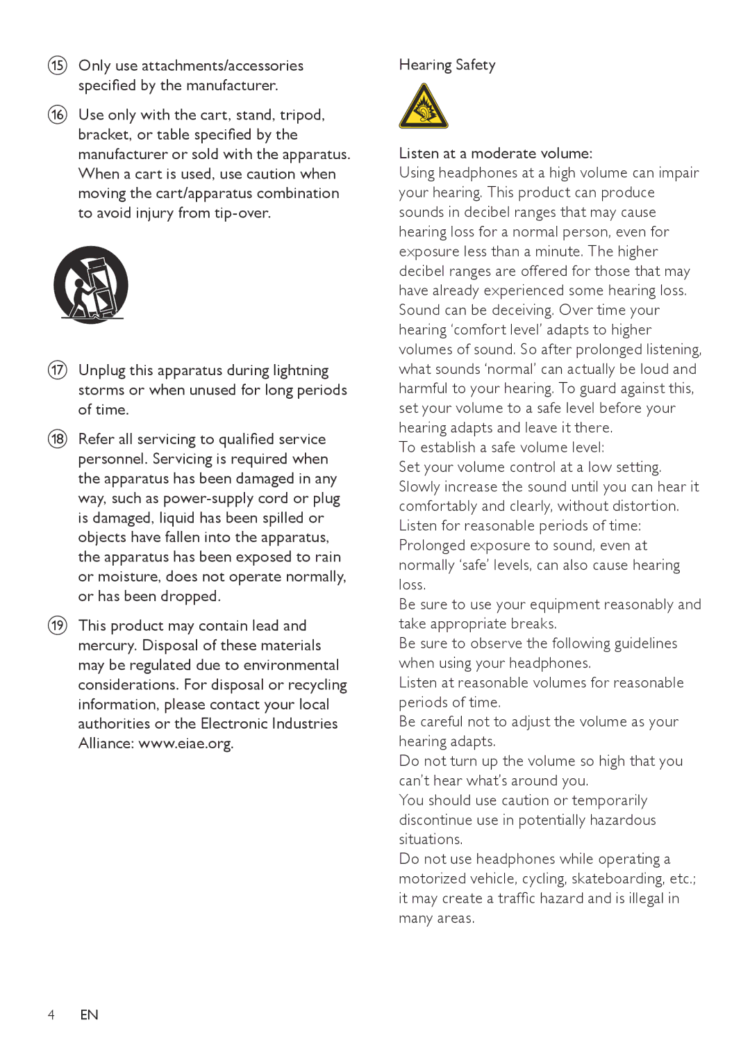 Philips NP2900 user manual Hearing Safety Listen at a moderate volume 