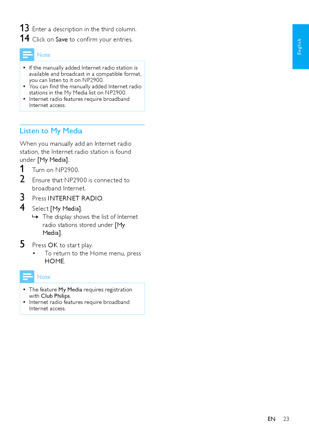 Philips NP2900 user manual Listen to My Media, Home 