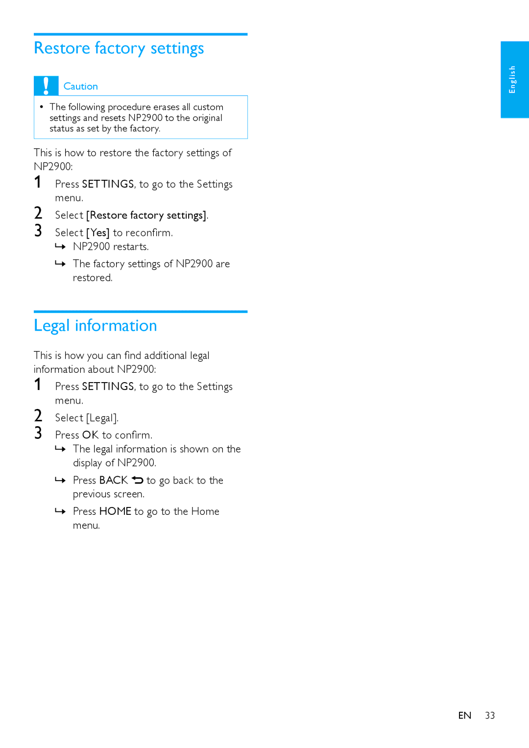 Philips user manual Restore factory settings, Legal information, This is how to restore the factory settings of NP2900 