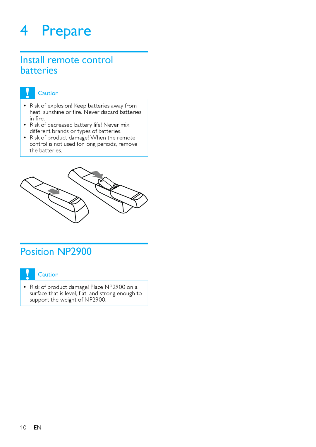 Philips user manual Prepare, Install remote control batteries, Position NP2900 