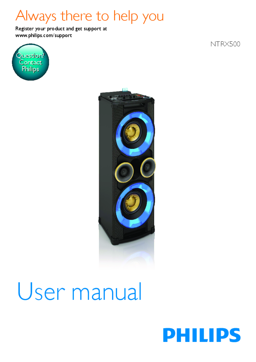 Philips NTRX500 user manual Always there to help you, Register your product and get support at 