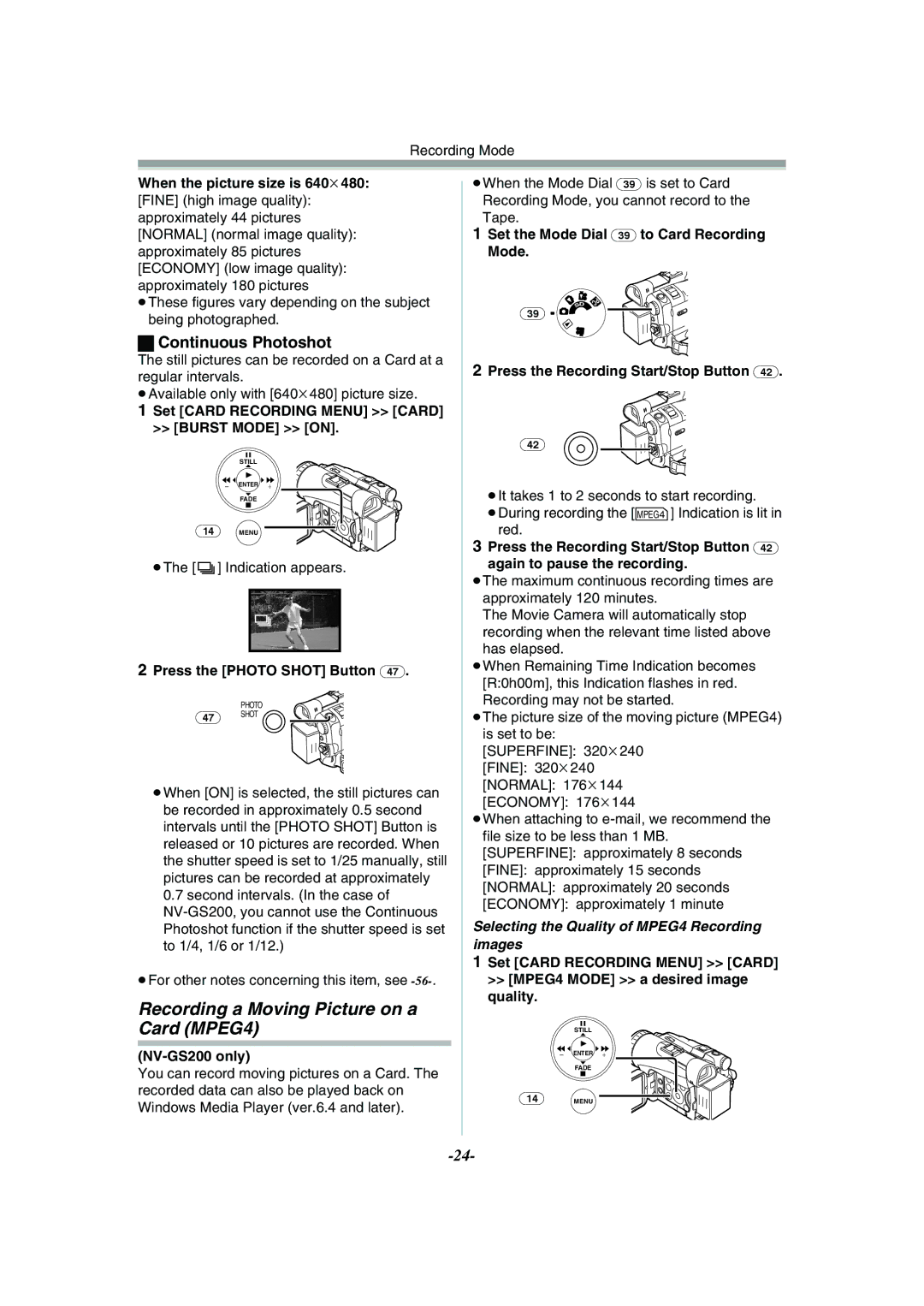 Philips NV-GS120EB operating instructions Recording a Moving Picture on a Card MPEG4, Continuous Photoshot, NV-GS200 only 