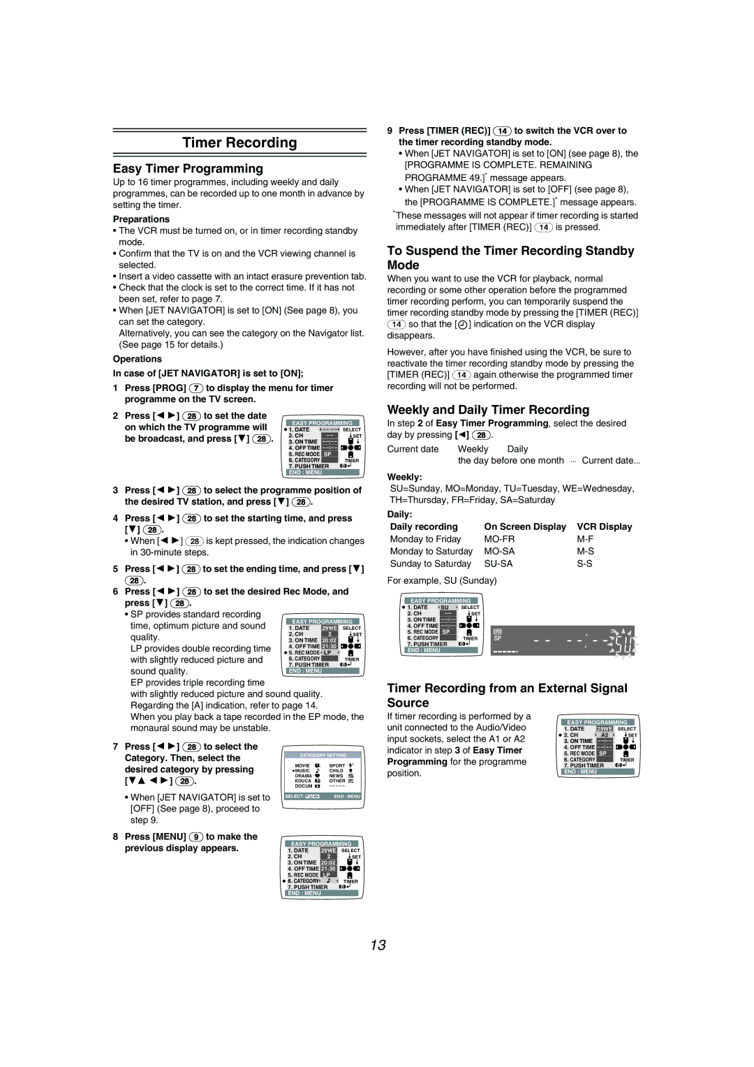 Philips NV-MV41GN operating instructions Easy Timer Programming, To Suspend the Timer Recording Standby Mode 