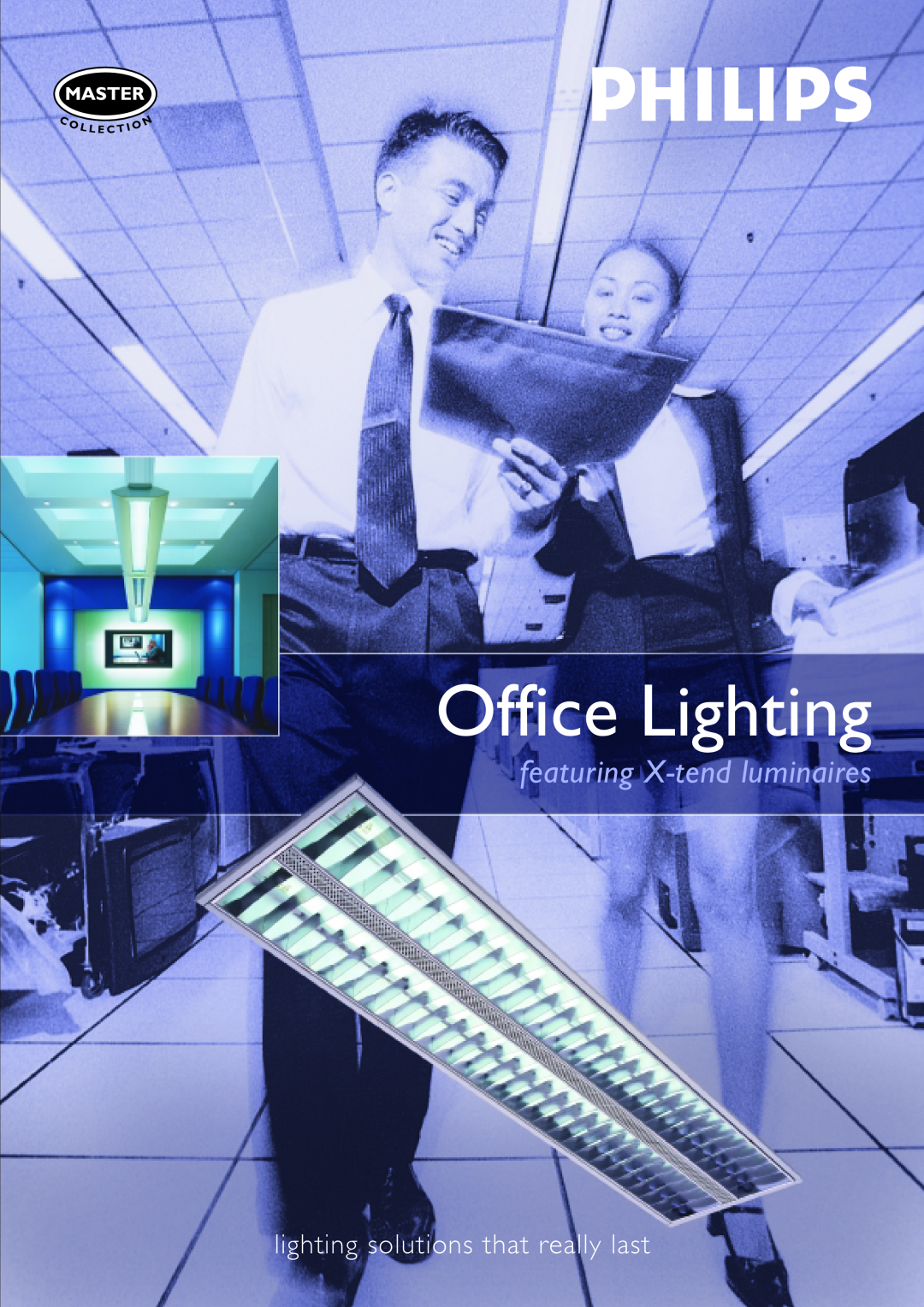 Philips Office Lighting manual featuring X-tendluminaires, lighting solutions that really last 