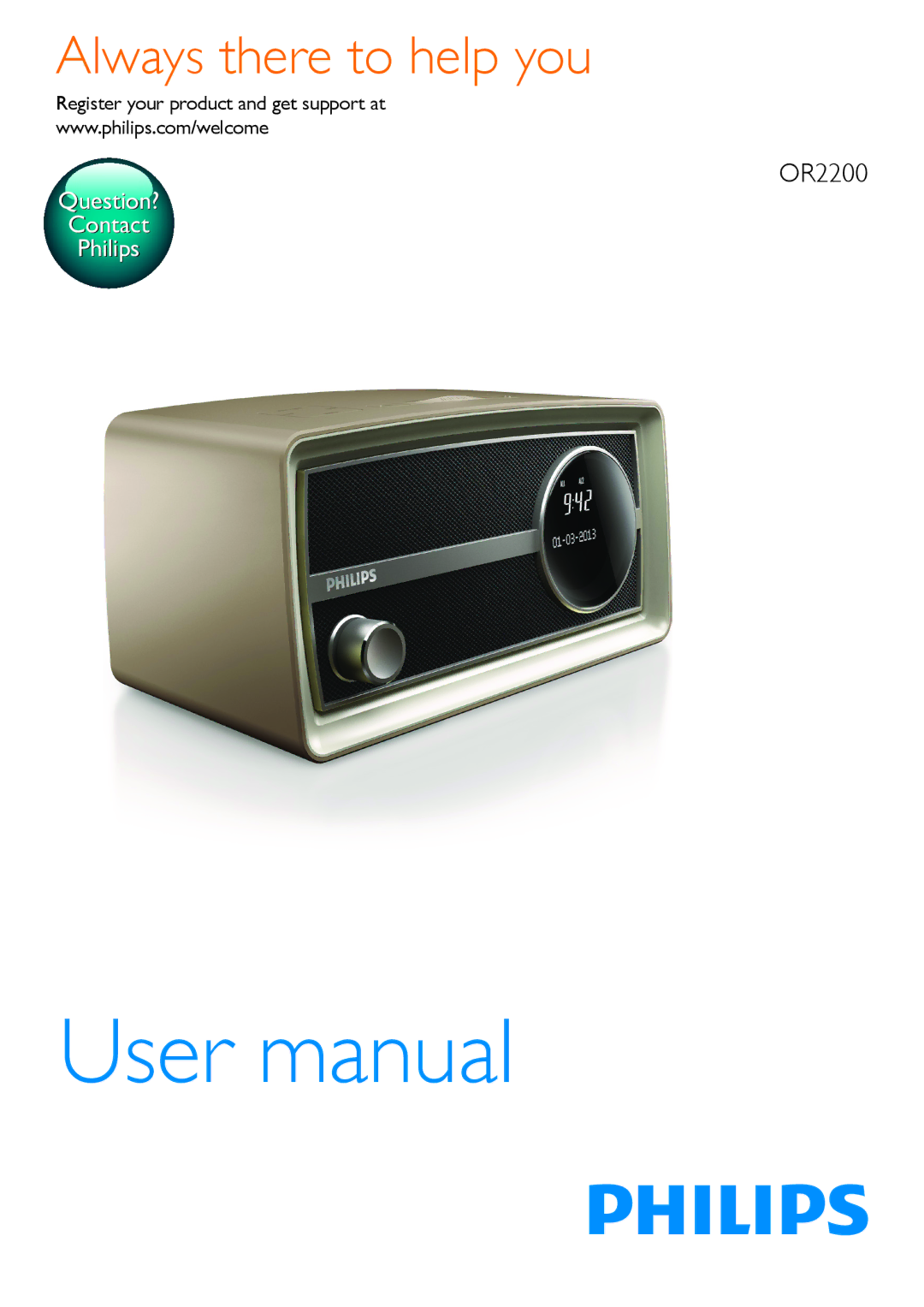 Philips OR2200 user manual Always there to help you, Register your product and get support at 