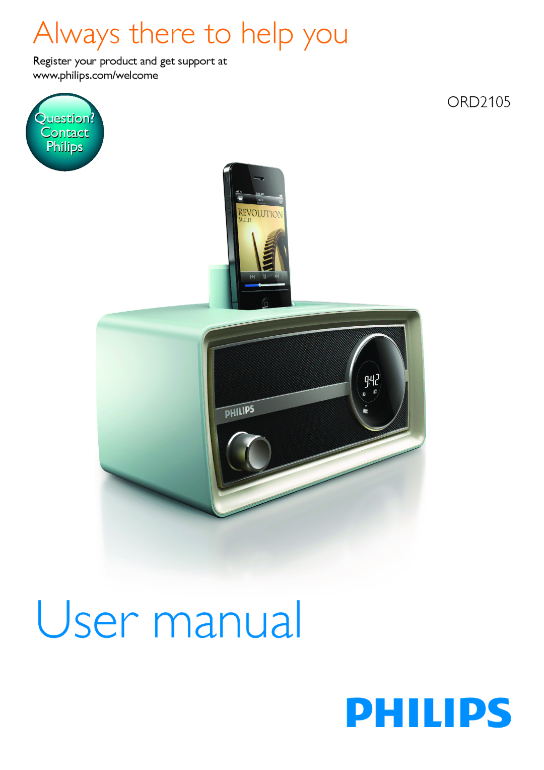 Philips ORD2105 user manual Always there to help you, Register your product and get support at 