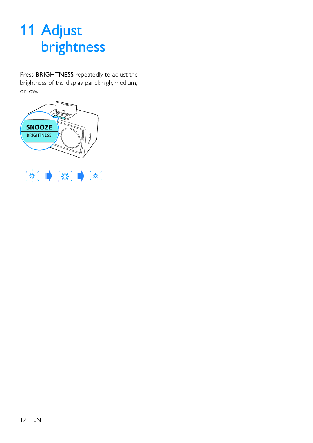 Philips ORD2105 user manual Adjust brightness 