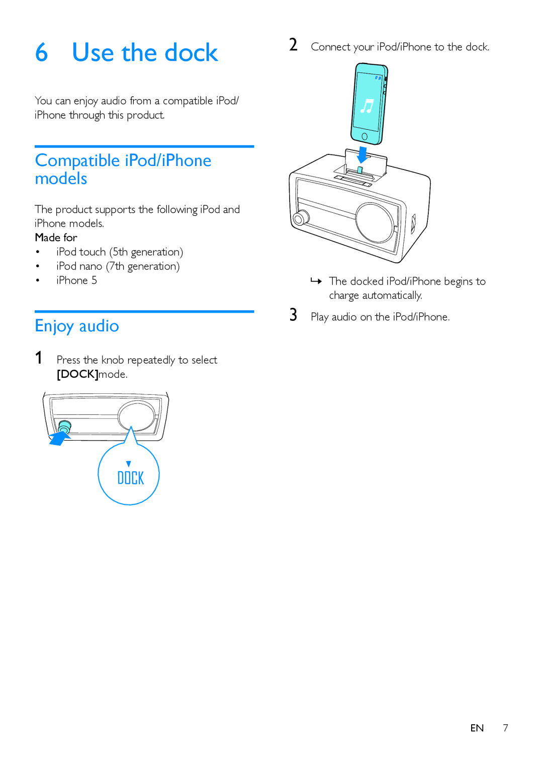 Philips ORD2105 user manual Use the dock, Compatible iPod/iPhone models, Enjoy audio, Play audio on the iPod/iPhone 