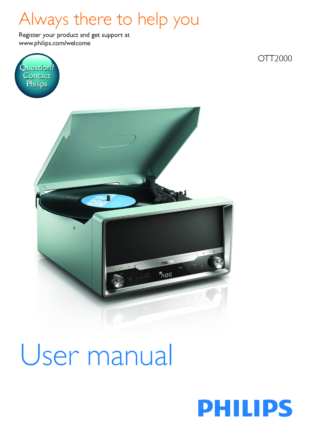 Philips OTT2000 user manual Always there to help you, Register your product and get support at 