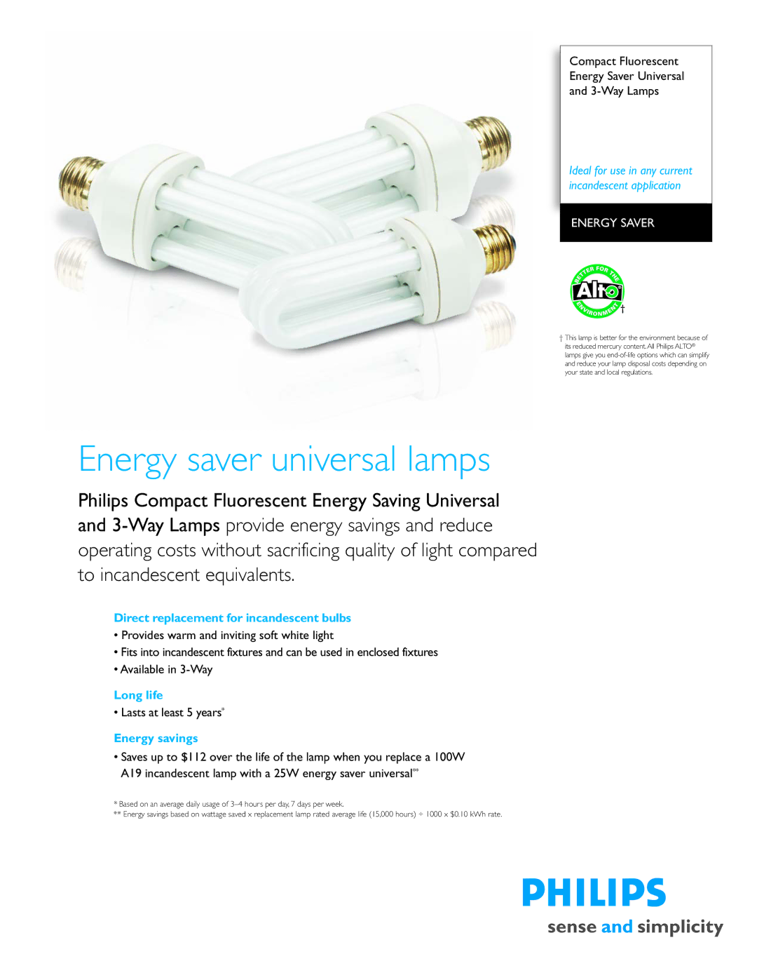 Philips P-3754-D manual Direct replacement for incandescent bulbs, Long life, Energy savings 