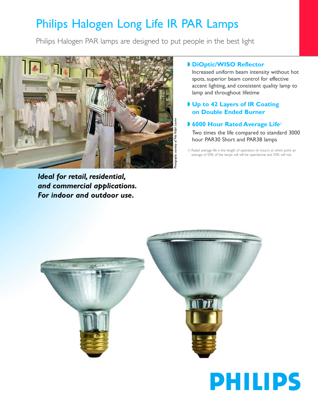 Philips P-5760-A manual Philips Halogen Long Life IR PAR Lamps, DiOptic/WISO Reflector, Hour Rated Average Life3 