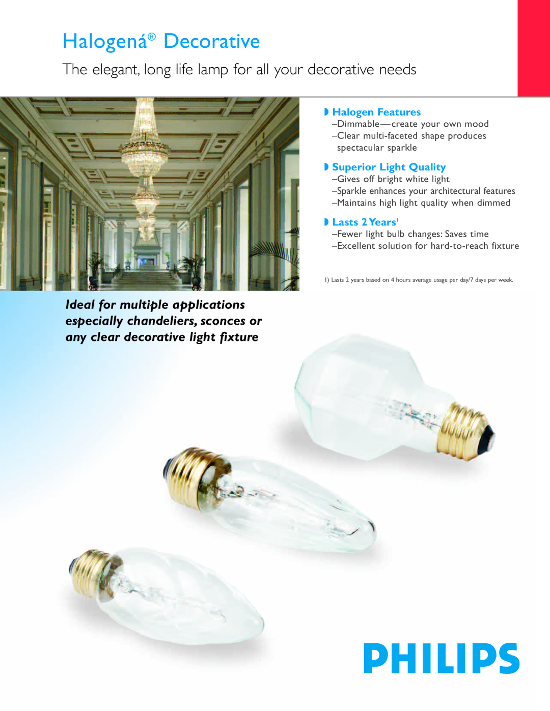 Philips P-8181-C manual Halogen Features, Superior Light Quality, Lasts 2 Years1 