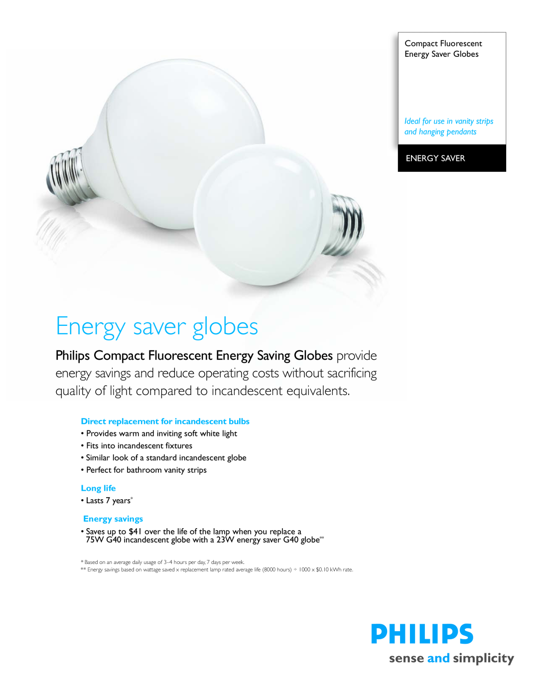 Philips P-8515-B manual Energy saver globes, Energy Saver, Direct replacement for incandescent bulbs, Long life 