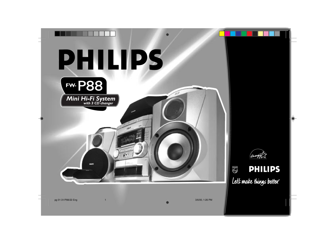 Philips manual Mini Hi-FiSystem, FW- P88, with 3 CD changer, pg 01-31/P88/22-Eng, 3/6/00, 1 26 PM 