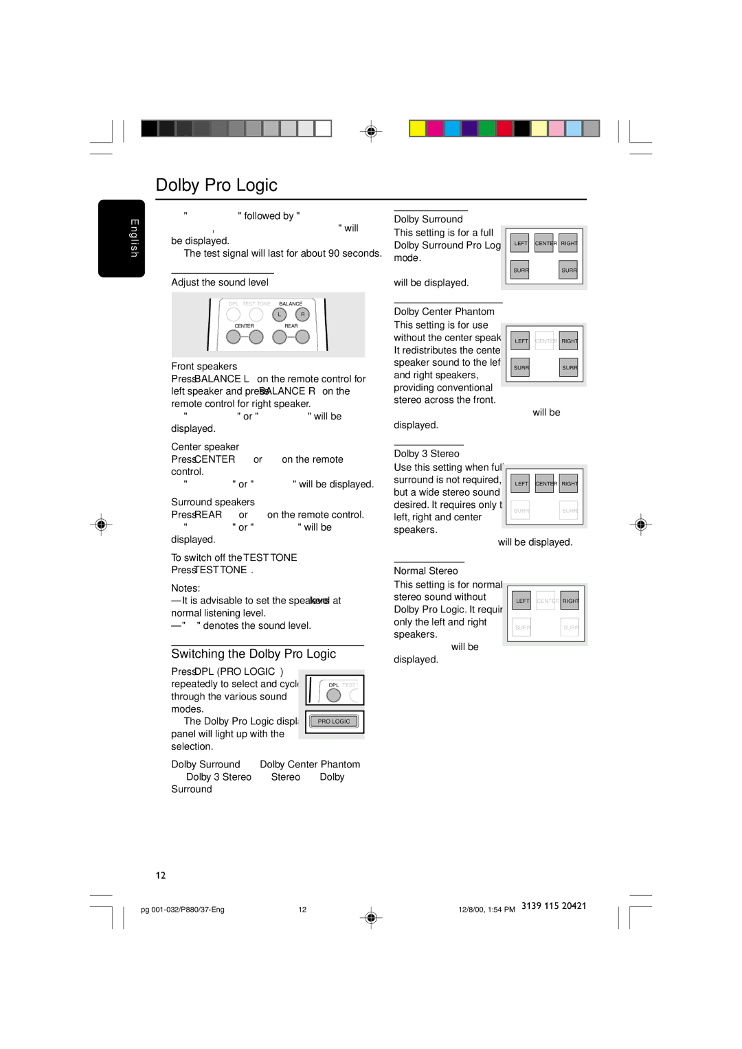 Philips P880 manual Switching the Dolby Pro Logic 