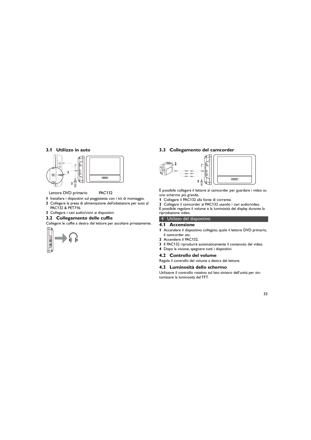 Philips PAC132 Utilizzo in auto, Collegamento delle cuffie, Collegamento del camcorder, Accensione, Controllo del volume 