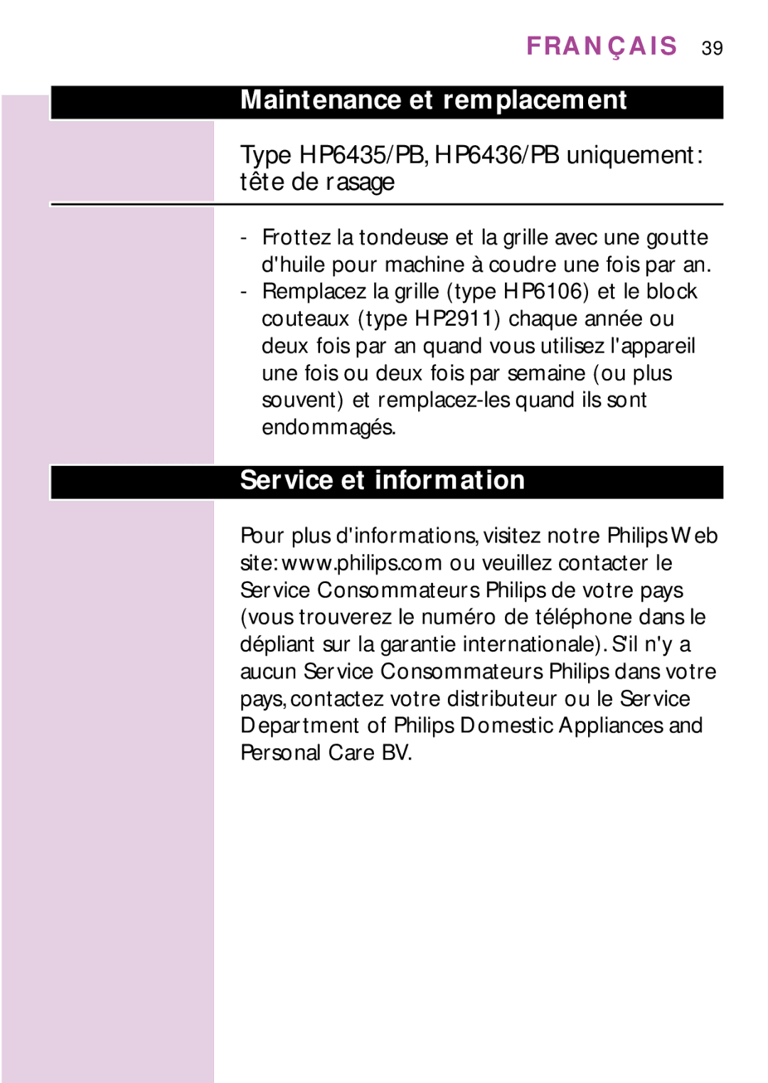 Philips HP6475 Maintenance et remplacement, Type HP6435/PB, HP6436/PB uniquement tête de rasage, Service et information 