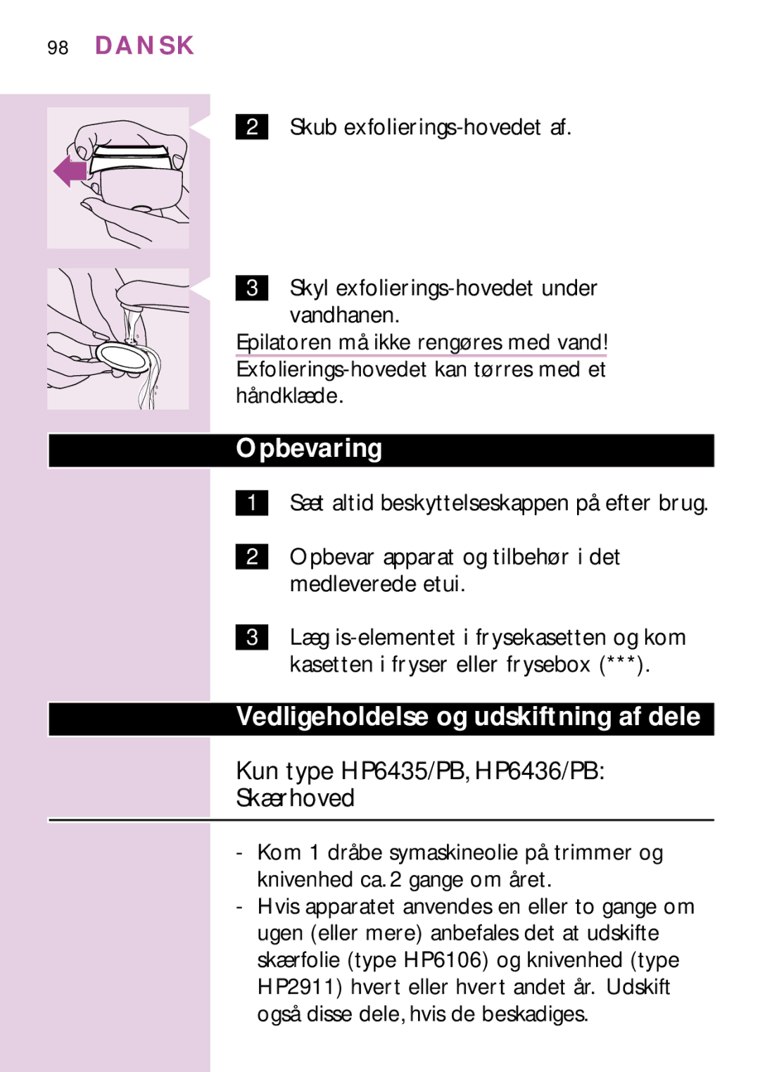 Philips PB3, HP6475, HP6479 Opbevaring, Vedligeholdelse og udskiftning af dele, Kun type HP6435/PB, HP6436/PB Skærhoved 