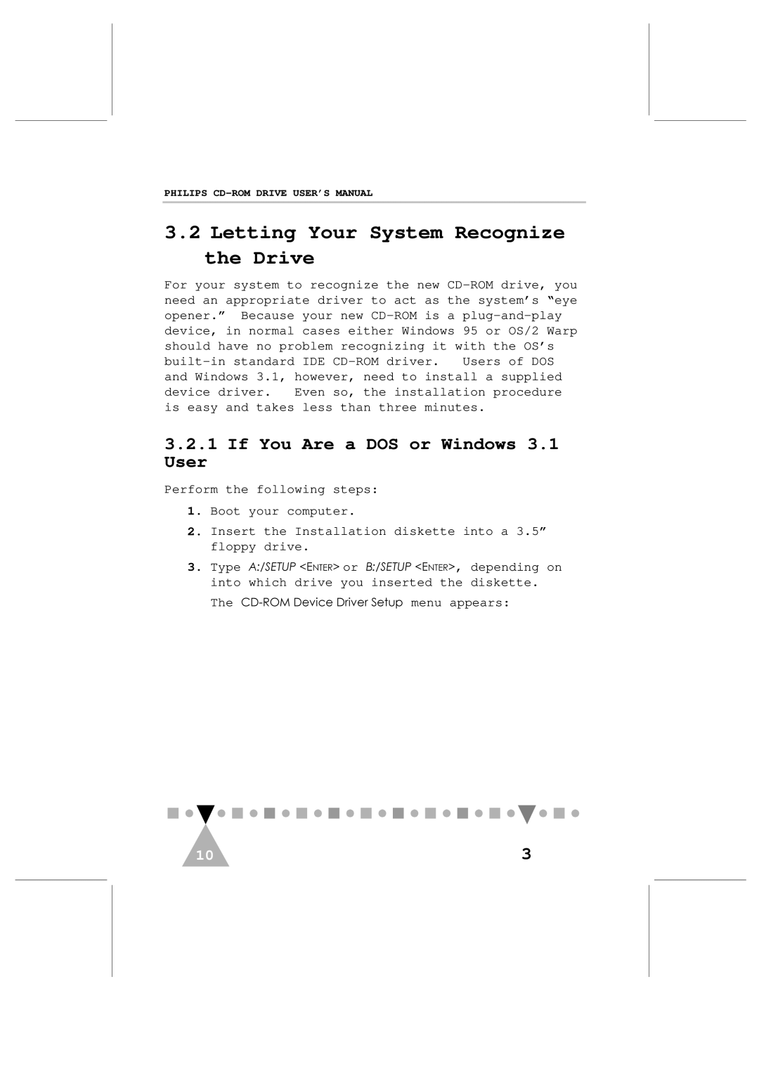 Philips PCA102CD, PCA82CR user manual Letting Your System Recognize Drive, If You Are a DOS or Windows User 