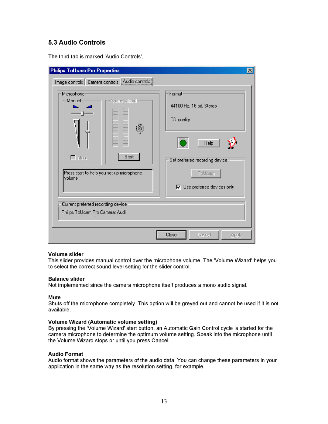 Philips PCVC740K99 technical specifications Audio Controls 