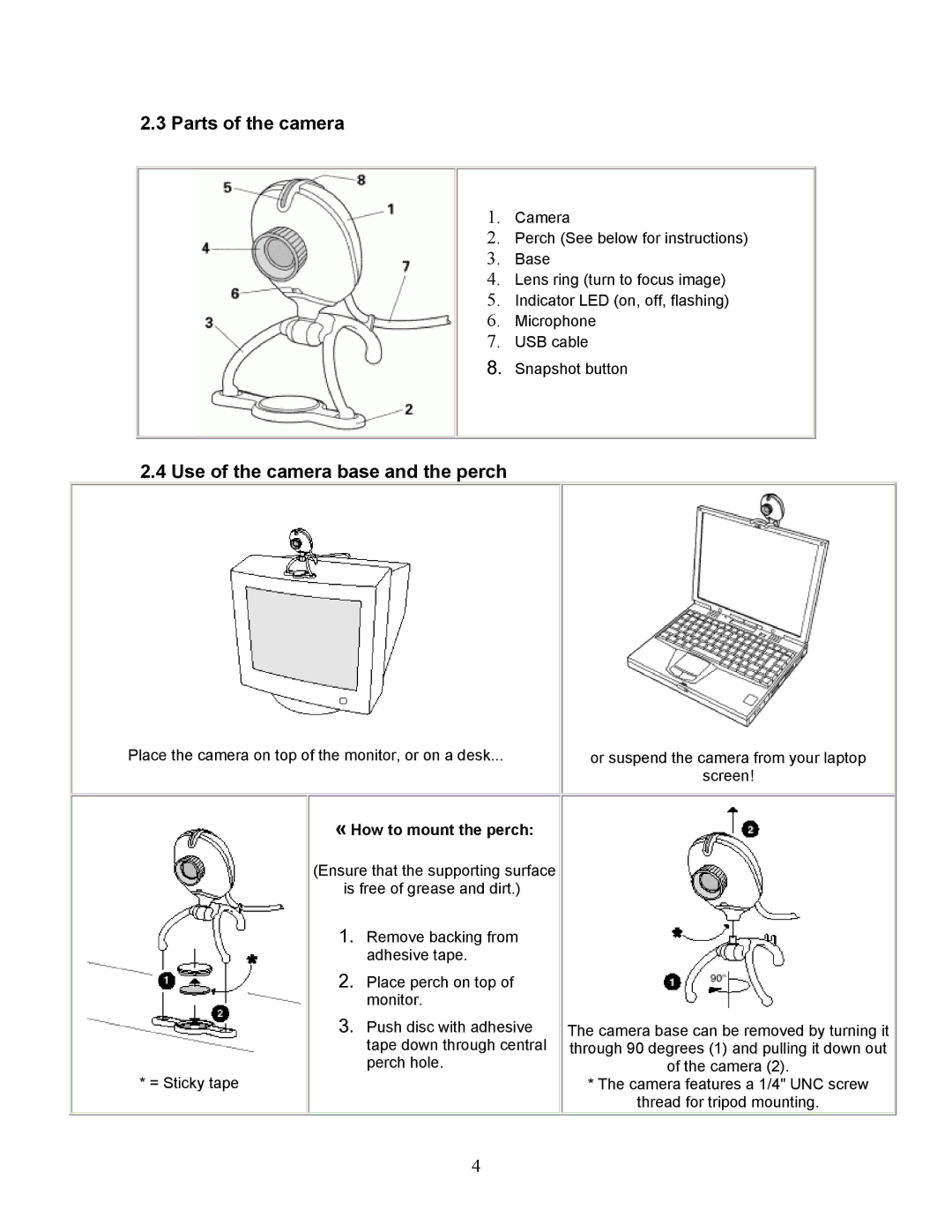 Philips PCVC740K99 Parts of the camera, Use of the camera base and the perch, « How to mount the perch 