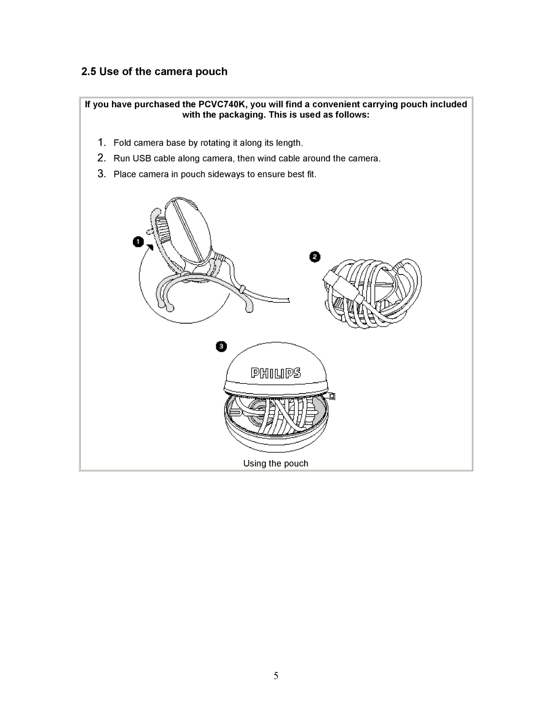 Philips PCVC740K99 technical specifications Use of the camera pouch 