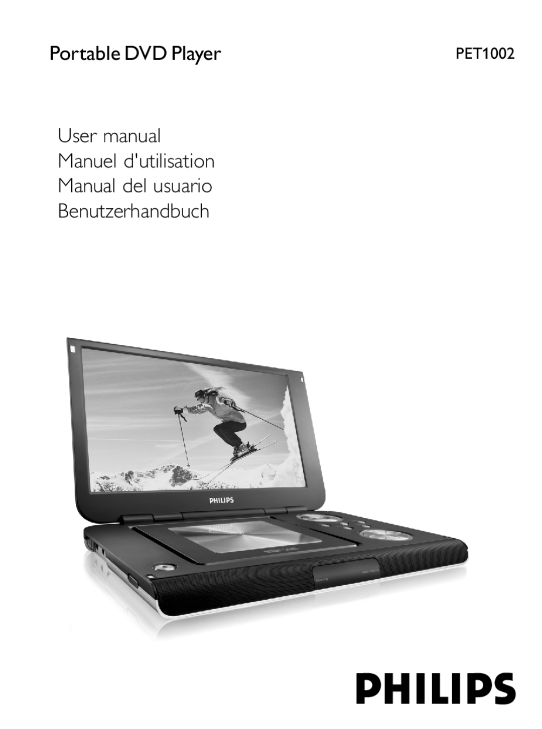 Philips PET1002 user manual Portable DVD Player, User manual Manuel dutilisation Manual del usuario Benutzerhandbuch 