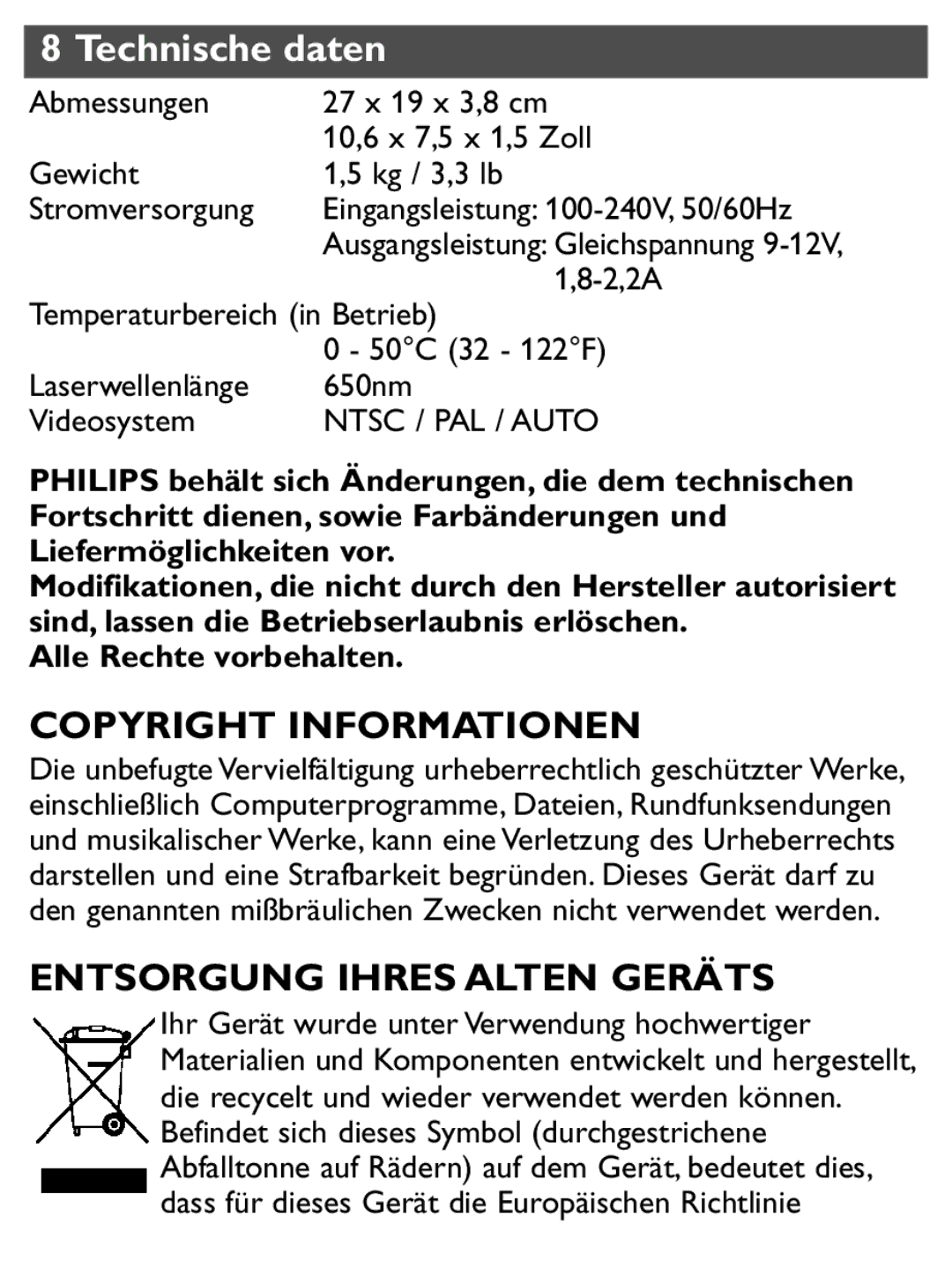 Philips PET1046 manual 2,2A, Temperaturbereich in Betrieb, 50C 32 122F, Laserwellenlänge 650nm Videosystem 