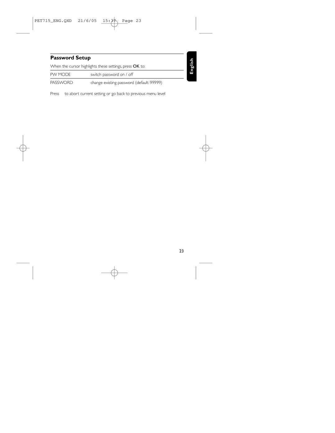 Philips PET715 user manual Password Setup, PW Mode 