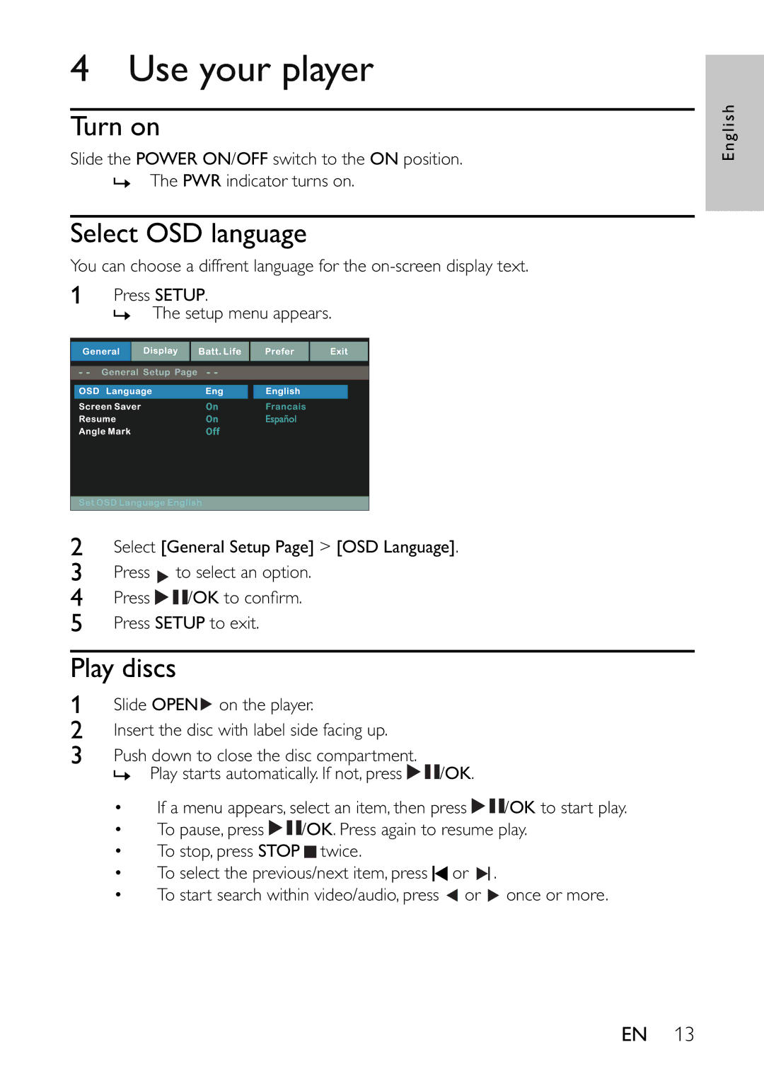 Philips PET741W, PET741B, PET741C, PET741R, PET741N user manual Use your player, Turn on, Select OSD language, Play discs 