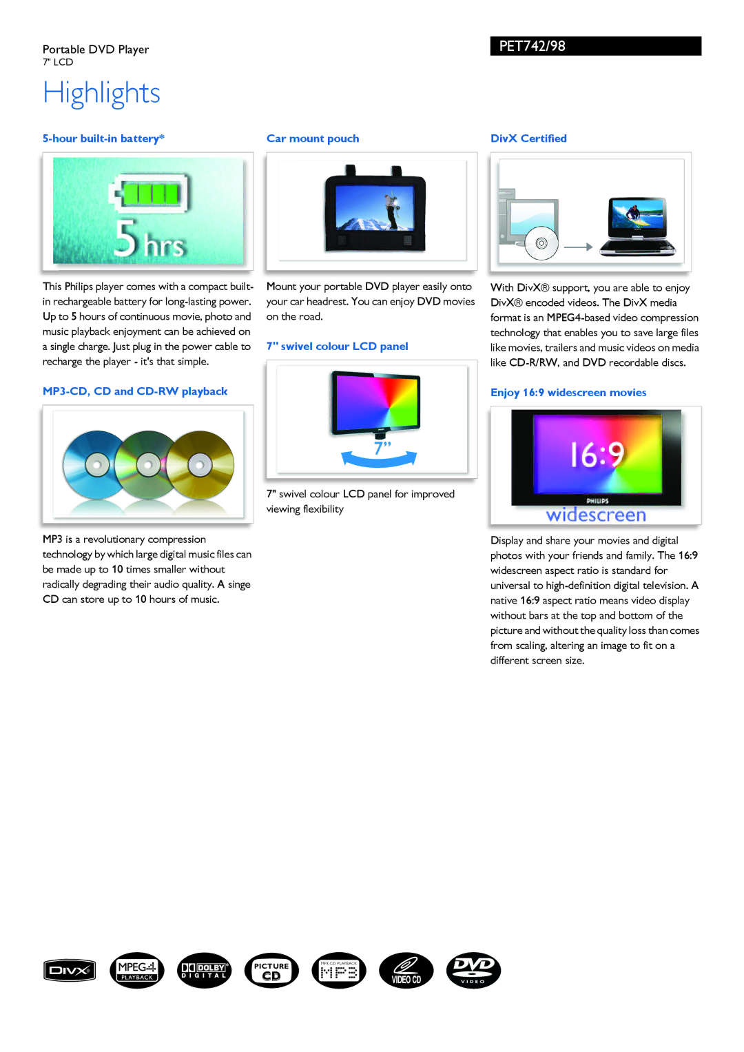 Philips PET742/98 manual Hour built-in battery Car mount pouch DivX Certified, MP3-CD, CD and CD-RW playback 