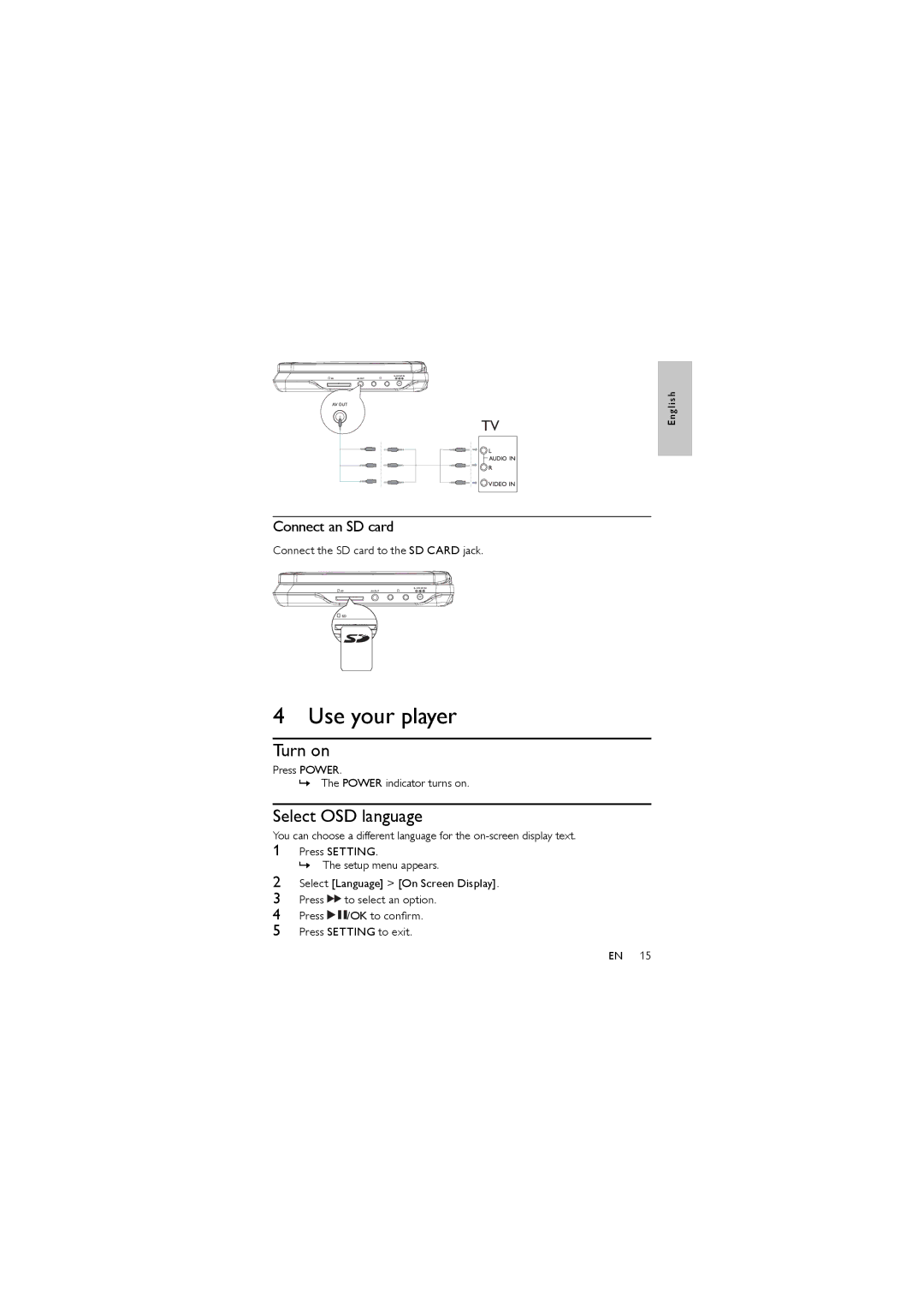 Philips PET744 user manual Use your player, Turn on, Select OSD language, Connect an SD card 