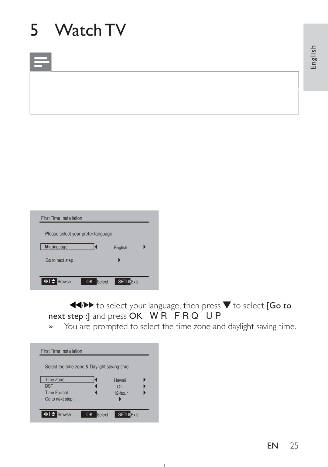 Philips PET749/37 user manual Watch TV, First time installation, ‡ You are prompted to select the menu language, Press 