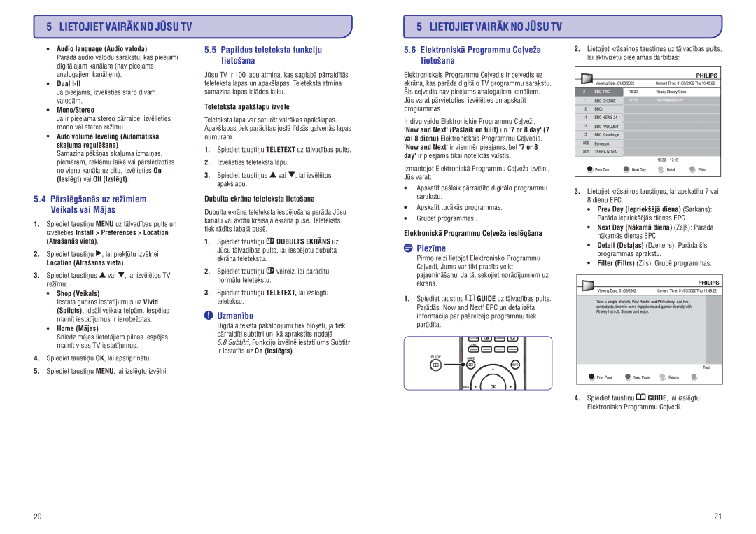 Philips PFL3403D manual Papildus teleteksta funkciju lietoðana, Uzmanîbu, Elektroniskâ Programmu Ceïveþa lietoðana 