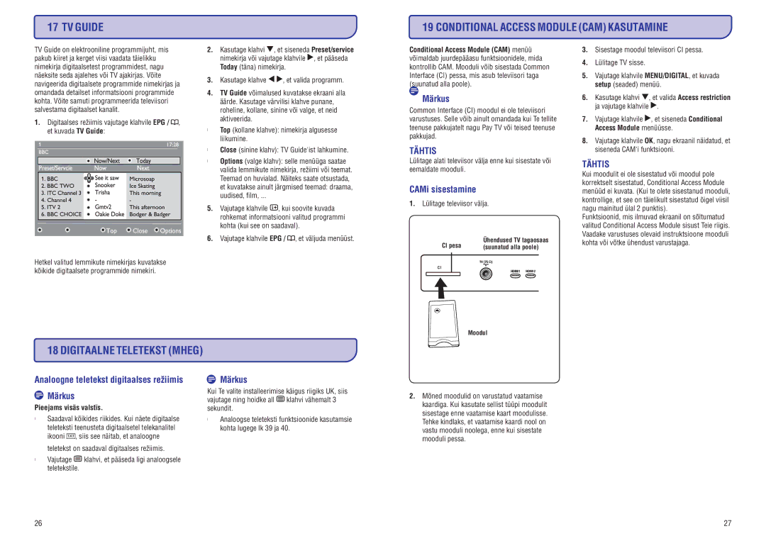 Philips PFL3512 manual TV Guide Conditional Access Module CAM Kasutamine, Digitaalne Teletekst Mheg, CAMi sisestamine 