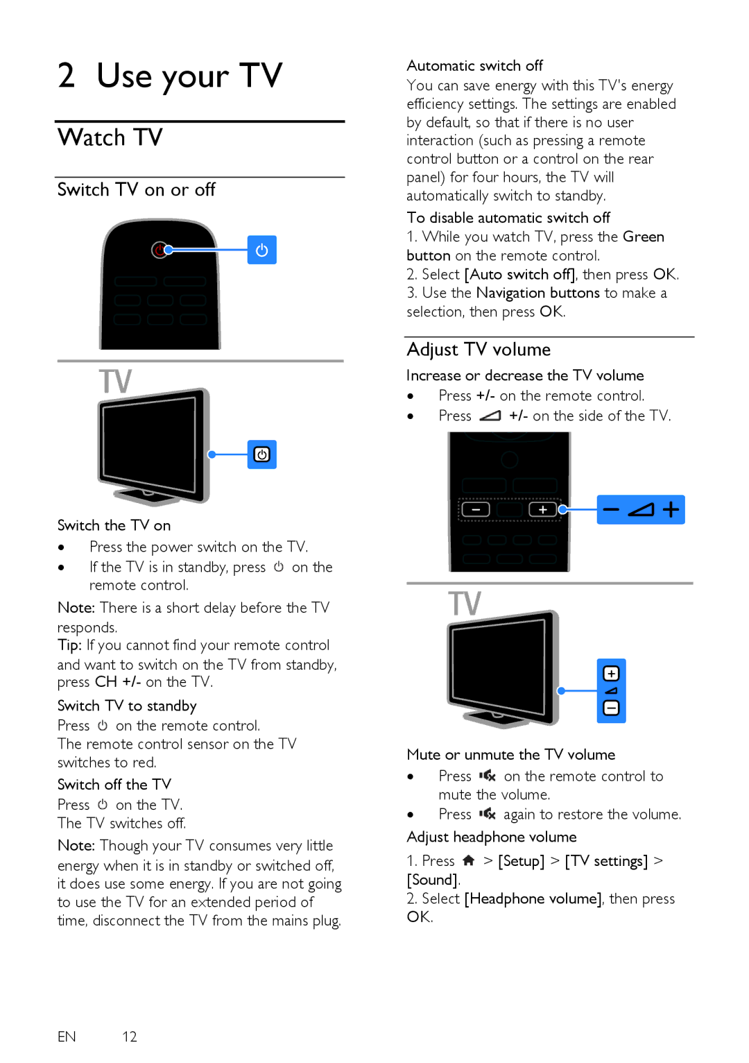 Philips PFL30X7K, PFL38X7H, PFL35X7H, PFL38X7K Watch TV, Switch TV on or off, Adjust TV volume, Automatic switch off 